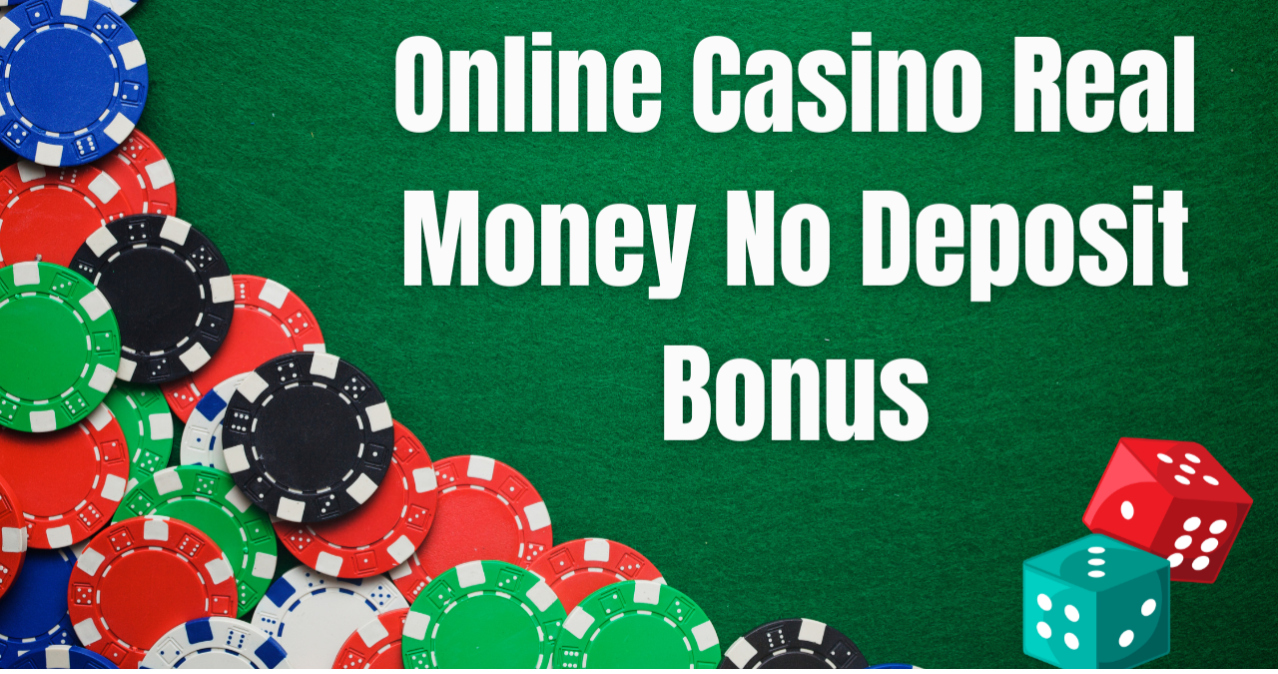 online casino real money no deposit